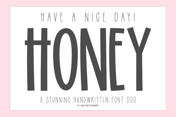Download Have a Nice Day Honey - Nice Collection